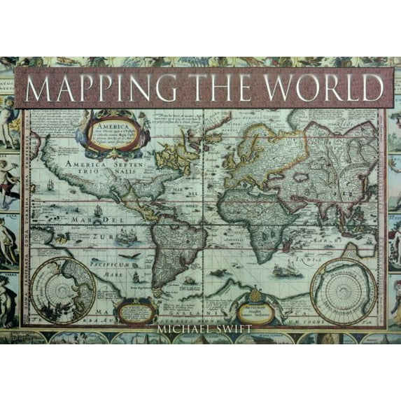 Pre-Owned Mapping the World (Hardcover) 0785820744 9780785820741