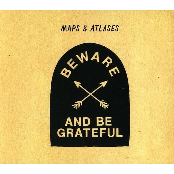Maps & Atlases - Beware and Be Grateful - Rock - CD