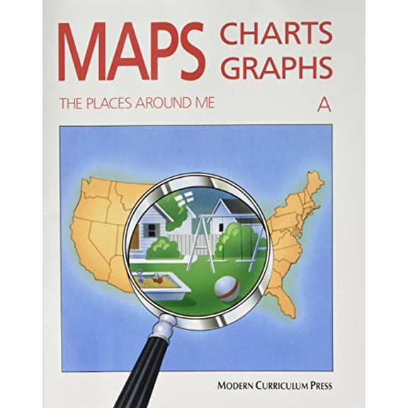 Pre-Owned Maps, Charts and Graphs, Level A, the Places Around Me (Paperback) 0813621321 9780813621326