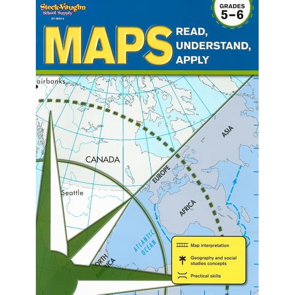 Maps Read Understand Apply Maps: Read, Understand, Apply Reproducible Grades 5-6, (Paperback)