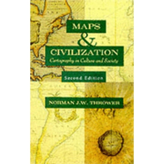 Pre-Owned Maps and Civilization: Cartography in Culture and Society, Second Edition (Paperback) 0226799735 9780226799735