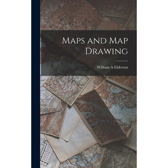 Maps and Map Drawing (Hardcover)
