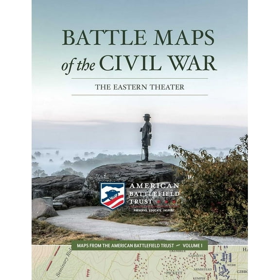 Maps from the American Battlefield Trust Battle Maps of the Civil War: The Eastern Theater, Book 1, (Paperback)