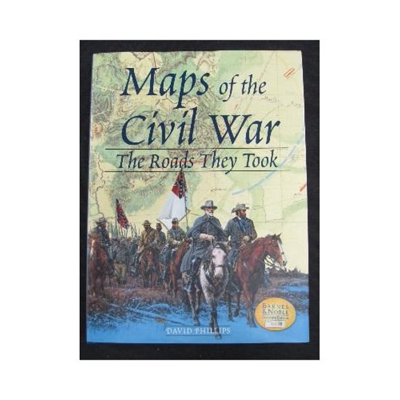 Pre-Owned Maps of the Civil War: The Roads They Took Paperback