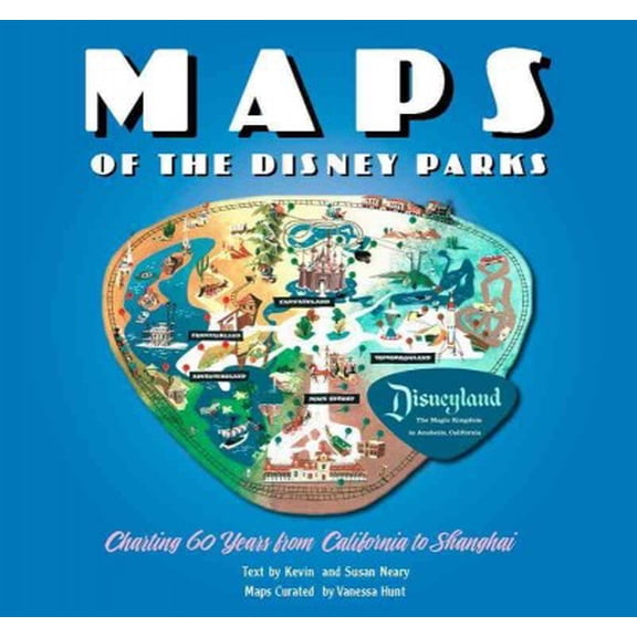 Pre-Owned Maps of the Disney Parks: Charting 60 Years from California to Shanghai (Hardcover) 1484715470 9781484715475