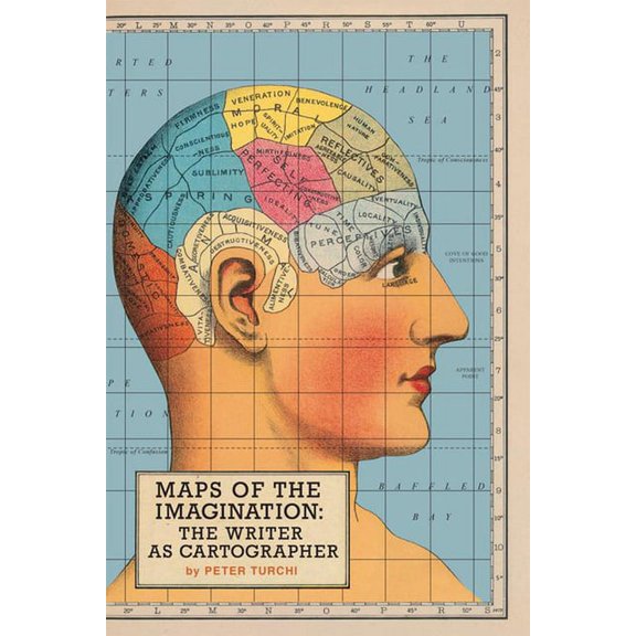 Maps of the Imagination: The Writer as Cartographer, (Paperback)