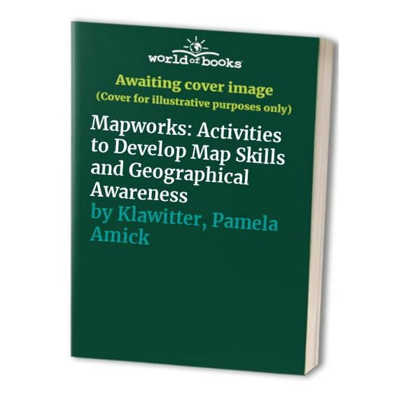 Pre-Owned Mapworks: Activities to Develop Map Skills and Geographical Awareness Paperback