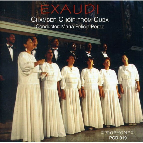 Mar a Felicia P Rez - Exaudi: Chamber Choir from Cuba - Music & Performance - CD