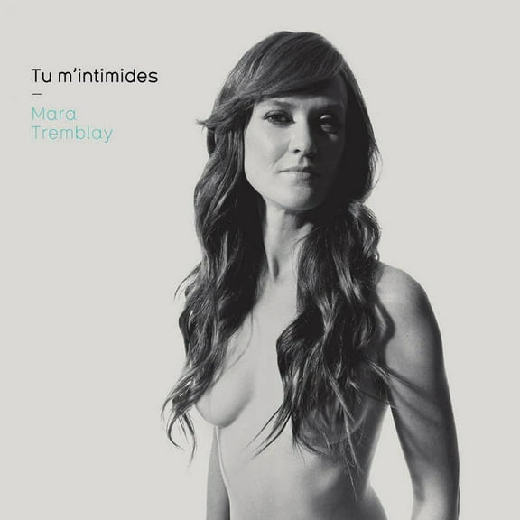 Mara Tremblay - Tu M'Intimides - Limited - Music & Performance - Vinyl