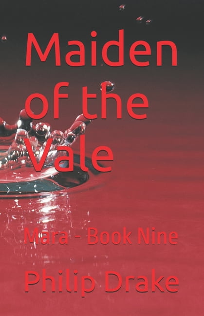 Mara the Vampire Maiden of the Vale: Mara Book Nine, Book 9, (Paperback)