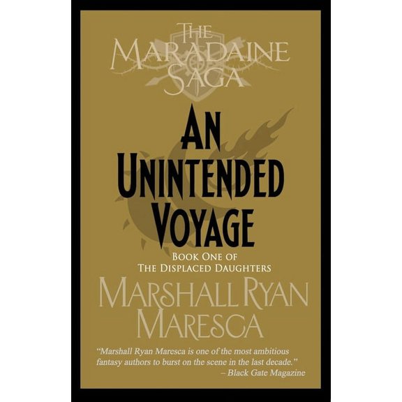 Maradaine Saga: The Displaced Daughters An Unintended Voyage, Book 1, (Paperback)