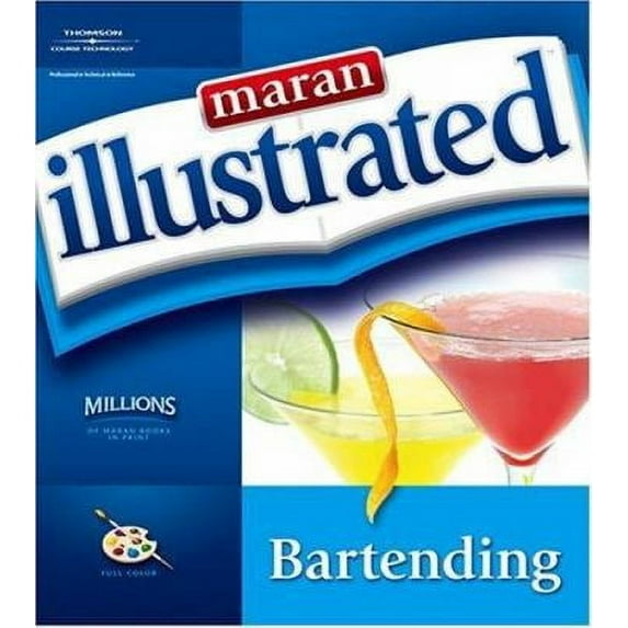 Maran Illustrated Bartending