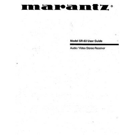 Instruction Manual ONLY for Marantz SR-63 Receiver Owners Instruction Manual REPRINT