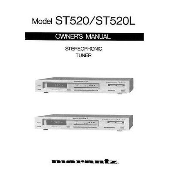 Marantz ST520 Tuner Owners Manual REPRINT