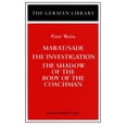 thumbnail image 1 of Pre-Owned Marat/Sade, the Investigation, and the Shadow of the Body of the Coachman (German Library) (Paperback) 0826409636 9780826409638, 1 of 1