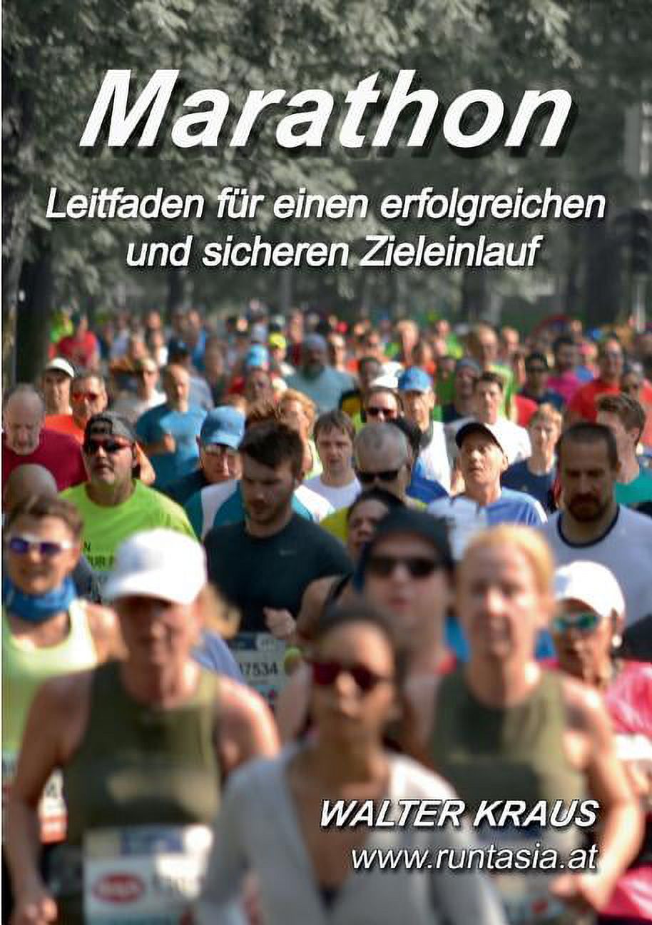 Marathon: Leitfaden fÃ¼r einen erfolgreichen und sicheren Zieleinlauf, (Paperback)