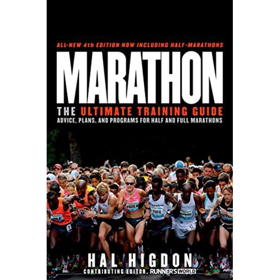 Pre-Owned Marathon: The Ultimate Training Guide: Advice, Plans, and Programs for Half and Full Marat Hons (Paperback) 1609612248 9781609612245