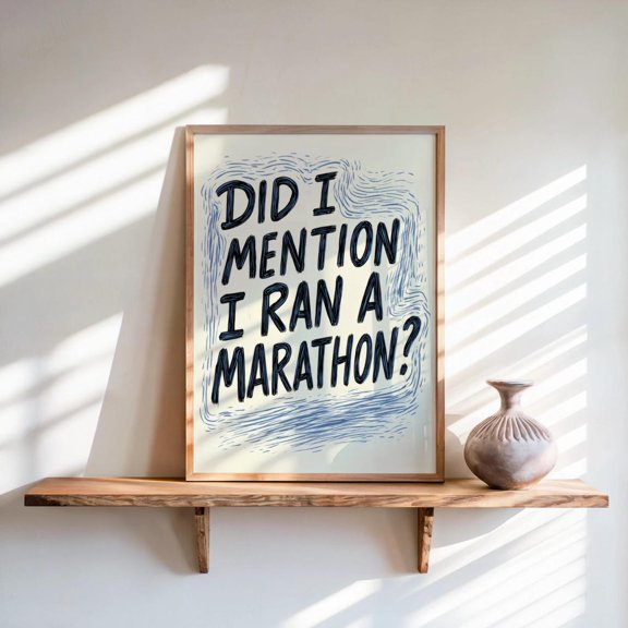Marathon Runner Wall Art Print, Did I Mention I Ran A Marathon, Linocut Running Quote, Finisher Typography