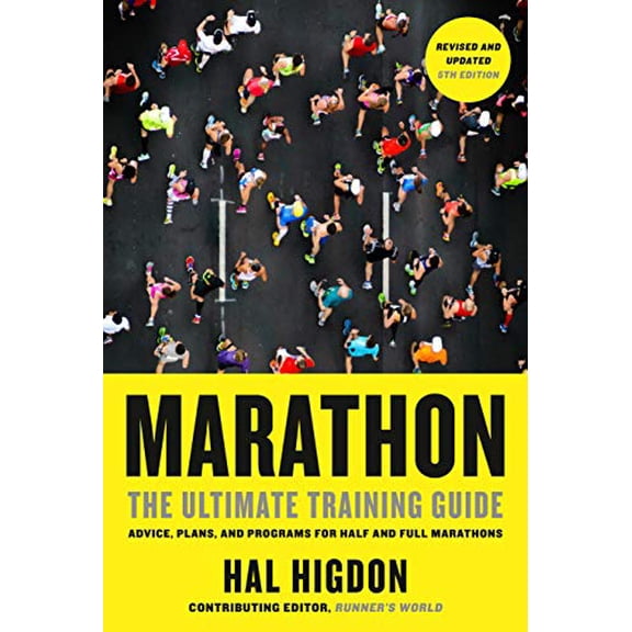 Pre-Owned Marathon, Revised and Updated 5th Edition: The Ultimate Training Guide: Advice, Plans, and Programs for Half and Full Marathons (Paperback) 0593137736 9780593137734