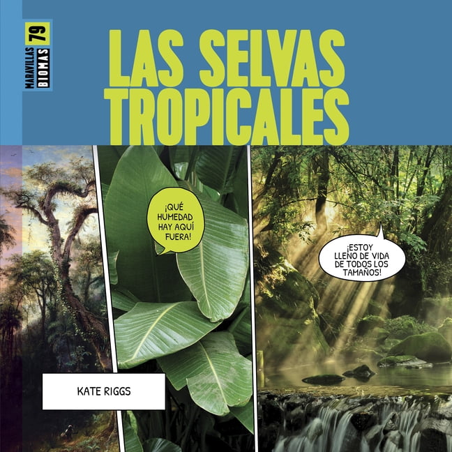 Maravillas: Biomas Las Selvas Tropicales, (Hardcover)