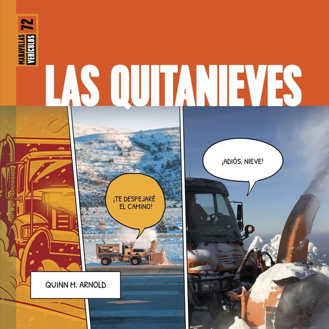 Maravillas: VehÃ­culos Las Quitanieves, (Hardcover)