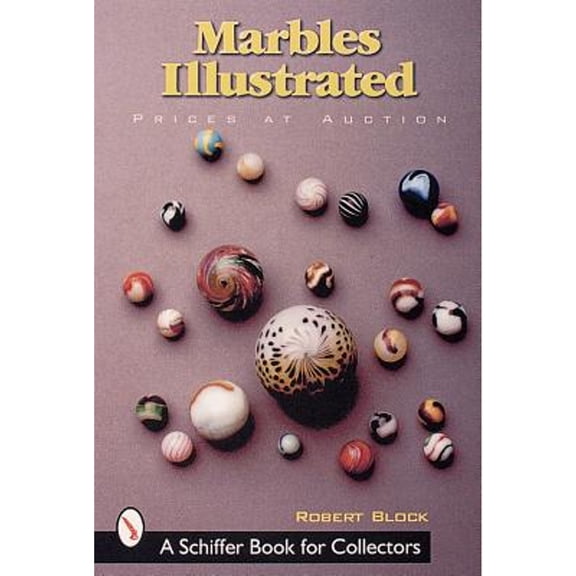 Pre-Owned Marbles Illustrated: Prices at Auction (Paperback) 0764309706 9780764309700