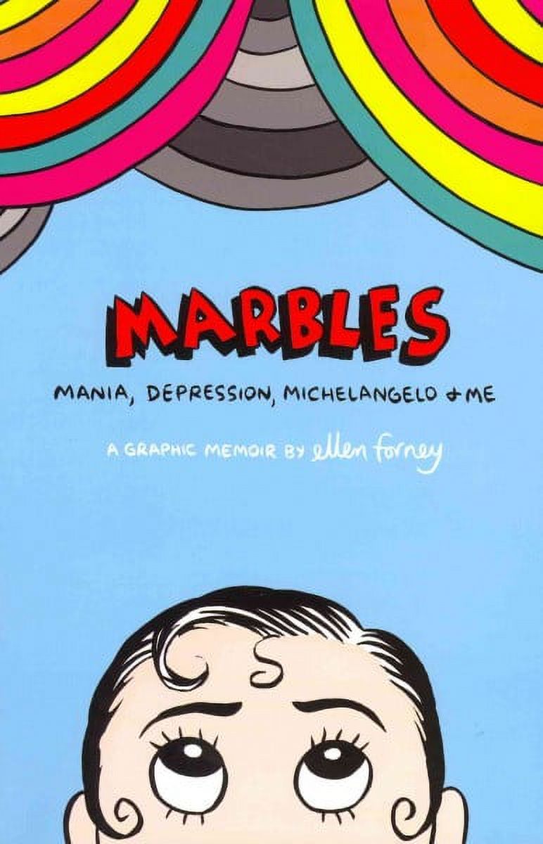 Marbles mania depression michelangelo and me