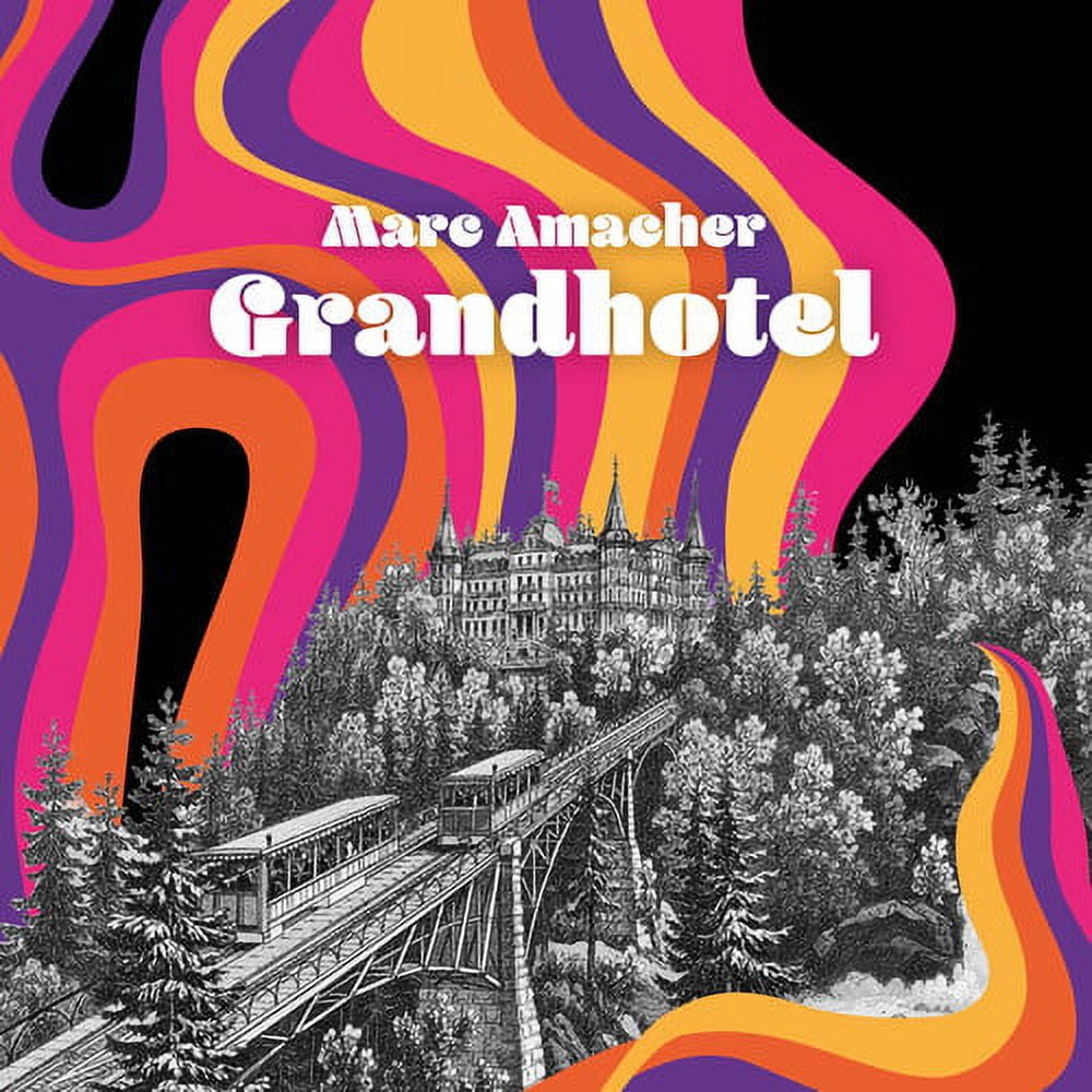 Marc Amacher - Grandhotel - Music & Performance - CD
