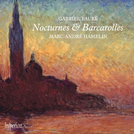 Marc-Andre Hamelin - Faure: Nocturnes & Barcarolles - Music & Performance - CD