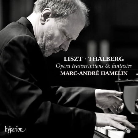 Marc-Andre Hamelin - Liszt & Thalberg: Opera Transcriptions & Fantasies - Music & Performance - CD