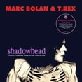 thumbnail image 1 of Marc Bolan / T. Rex - Shadowhead [180-Gram Black Vinyl], 1 of 2