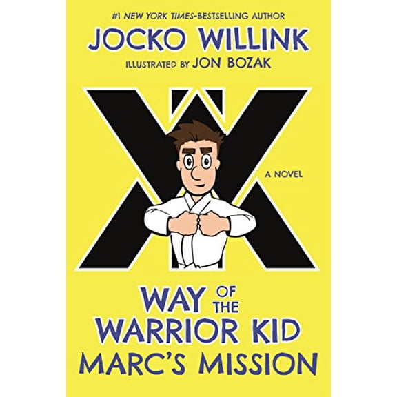Pre-Owned Marc's Mission: Way of the Warrior Kid (Paperback) 1250294436 9781250294432