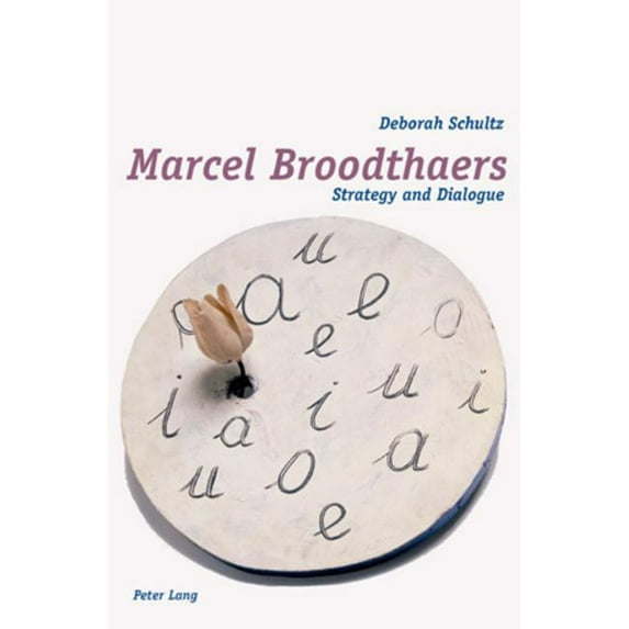 Marcel Broodthaers: Strategy and Dialogue (Paperback)