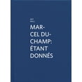 thumbnail image 1 of Marcel Duchamp: Étant Donnés: By Jeff Wall, (Hardcover), 1 of 1