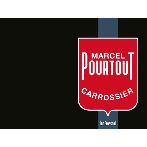 Marcel Pourtout : Carrossier (Hardcover)