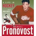 thumbnail image 1 of Marcel Pronovost: A Life in Hockey, (Paperback), 1 of 1