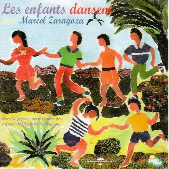 Marcel Zaragoza - Les Enfants Dansent - Music & Performance - CD