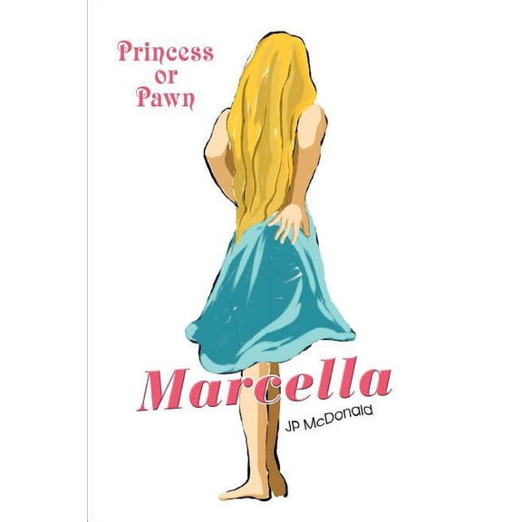 Marcella : Princess or Pawn