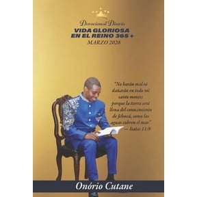 March Edition, 2026 Vida Gloriosa En El Reino 365+: Devocional Diario, Edicin de Marzo, 2026, Book 3, (Paperback)