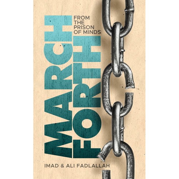 March Forth: From The Prison of Minds (Hardcover)