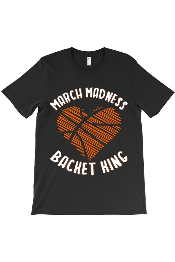 March Madness Bracket King Funny Basketball Active Tournament H14588 T-Shirt, for Men and Women, Up to Size 5XL