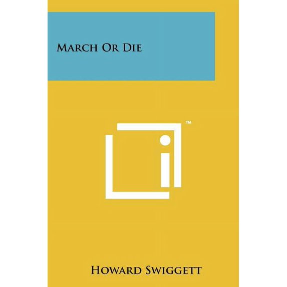 March Or Die (Paperback)