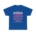 thumbnail image 1 of March Woman Birthday Gift I'm A March Woman  Tshirt, 1 of 2