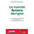 thumbnail image 1 of MarchÃ© actions dÃ©cryptÃ© (French Edition), 1 of 1