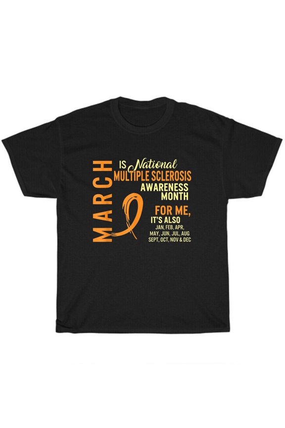 March is National Multiple Sclerosis Awareness Month Orange Ribbon T-Shirt Gift