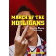 thumbnail image 1 of Pre-Owned March of the Hooligans (Paperback) 0753512939 9780753512937, 1 of 1