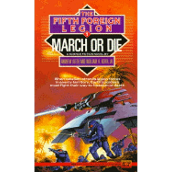 Pre-Owned March or Die (Mass Market Paperback) 9780451451330