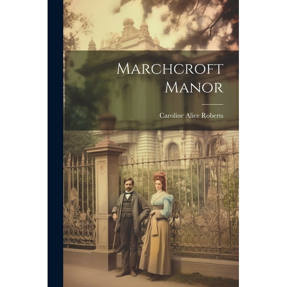 Marchcroft Manor (Paperback)