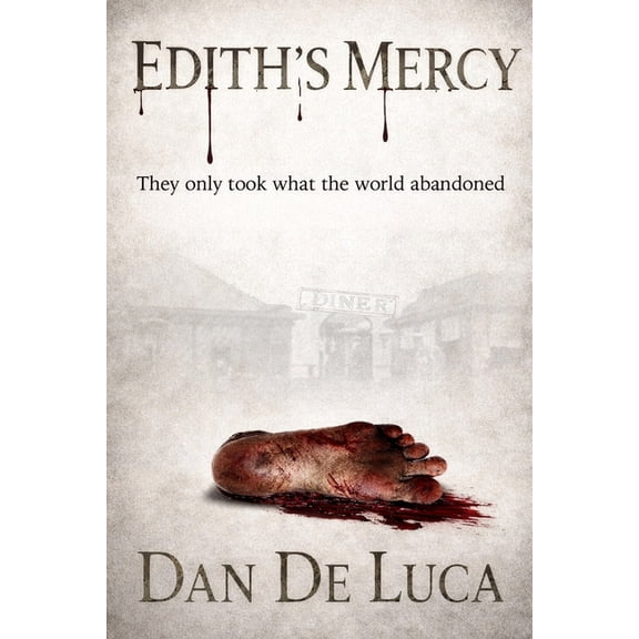 Marchetti & Walsh: The Dark Files Edith's Mercy: They only took what the world abandoned, (Paperback)