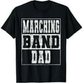thumbnail image 1 of Marching Band Dad T-Shirt, 1 of 4